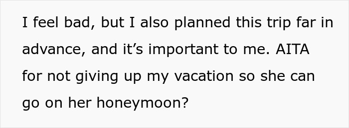 Person Plans Vacation Almost A Year In Advance, Is Chastised For Refusing To Switch With A Bride Person Plans Vacation Almost A Year In Advance, Is Chastised For Refusing To Switch With A Bride