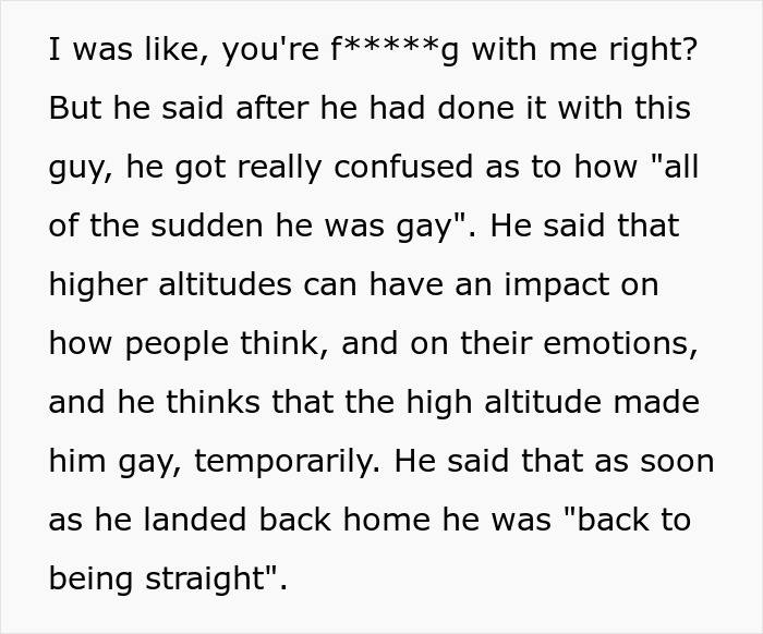 Guy Cheats On His GF With A Man, Saying It’s Due To Altitude, Is Flabbergasted When She Dumps Him Guy Cheats On His GF With A Man, Saying It’s Due To Altitude, Is Flabbergasted When She Dumps Him