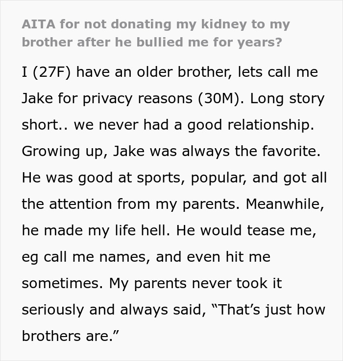 Karma Smacks Brother Who Loved To Bully His Own Sister When He Needs Her Kidney Karma Smacks Brother Who Loved To Bully His Own Sister When He Needs Her Kidney