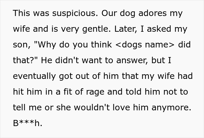 Man Is Confused After Dog Snaps At His Wife For Approaching Their 10YO, Turns Out She Was Abusive Man Is Confused After Dog Snaps At His Wife For Approaching Their 10YO, Turns Out She Was Abusive