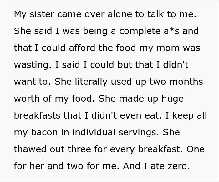 Guy Tells Mom To Get Out After She Wastes Months Of His Food, Mom And Sister Furious Guy Tells Mom To Get Out After She Wastes Months Of His Food, Mom And Sister Furious