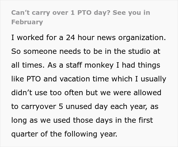 "Can’t Carry Over 1 PTO Day? See You In February": Person Maliciously Complies "Can’t Carry Over 1 PTO Day? See You In February": Person Maliciously Complies