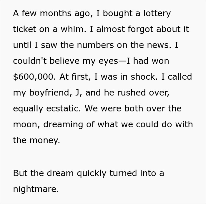 Family And Boyfriend Start Demanding And Spending Woman's Lottery Winnings, She Cuts Them Off Family And Boyfriend Start Demanding And Spending Woman's Lottery Winnings, She Cuts Them Off