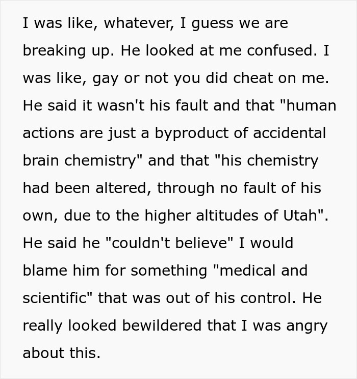 Guy Cheats On His GF With A Man, Saying It’s Due To Altitude, Is Flabbergasted When She Dumps Him Guy Cheats On His GF With A Man, Saying It’s Due To Altitude, Is Flabbergasted When She Dumps Him