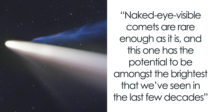 Stargazers Will Have The Chance To Spot Probably The Most Impressive Comet Of The Year