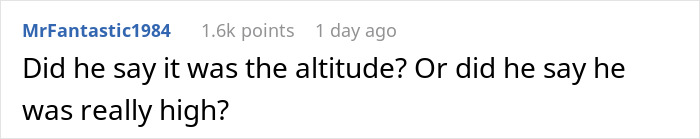 Guy Cheats On His GF With A Man, Saying It’s Due To Altitude, Is Flabbergasted When She Dumps Him Guy Cheats On His GF With A Man, Saying It’s Due To Altitude, Is Flabbergasted When She Dumps Him