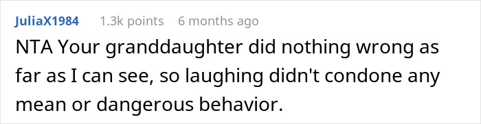 Comment discussing a grandmother defending her granddaughter's behavior during a scolding incident. Comment discussing a grandmother defending her granddaughter's behavior during a scolding incident.