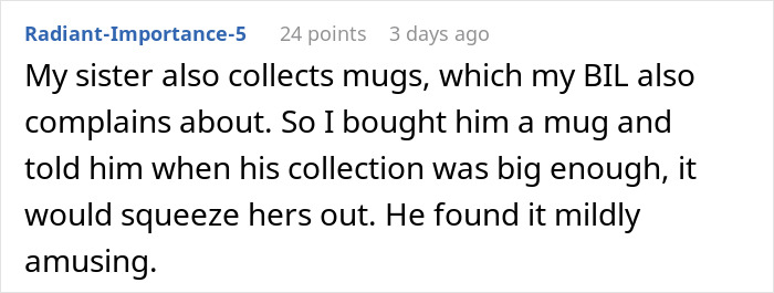 Man Promises To Pack Up Wife’s Mug Collection But Throws It Away Instead, Family Takes Revenge Man Promises To Pack Up Wife’s Mug Collection But Throws It Away Instead, Family Takes Revenge
