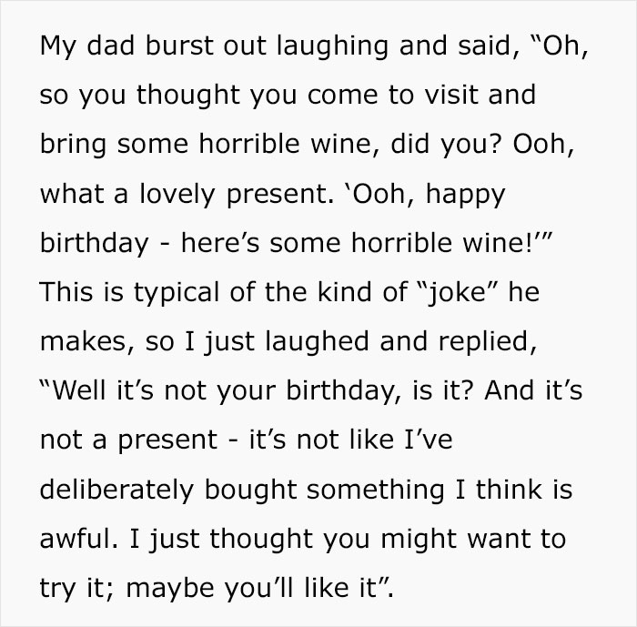 Dad Keeps Joking Daughter Give Him Horrible Wine As A “Gift”, She Finally Snaps, Causing Drama Dad Keeps Joking Daughter Give Him Horrible Wine As A “Gift”, She Finally Snaps, Causing Drama