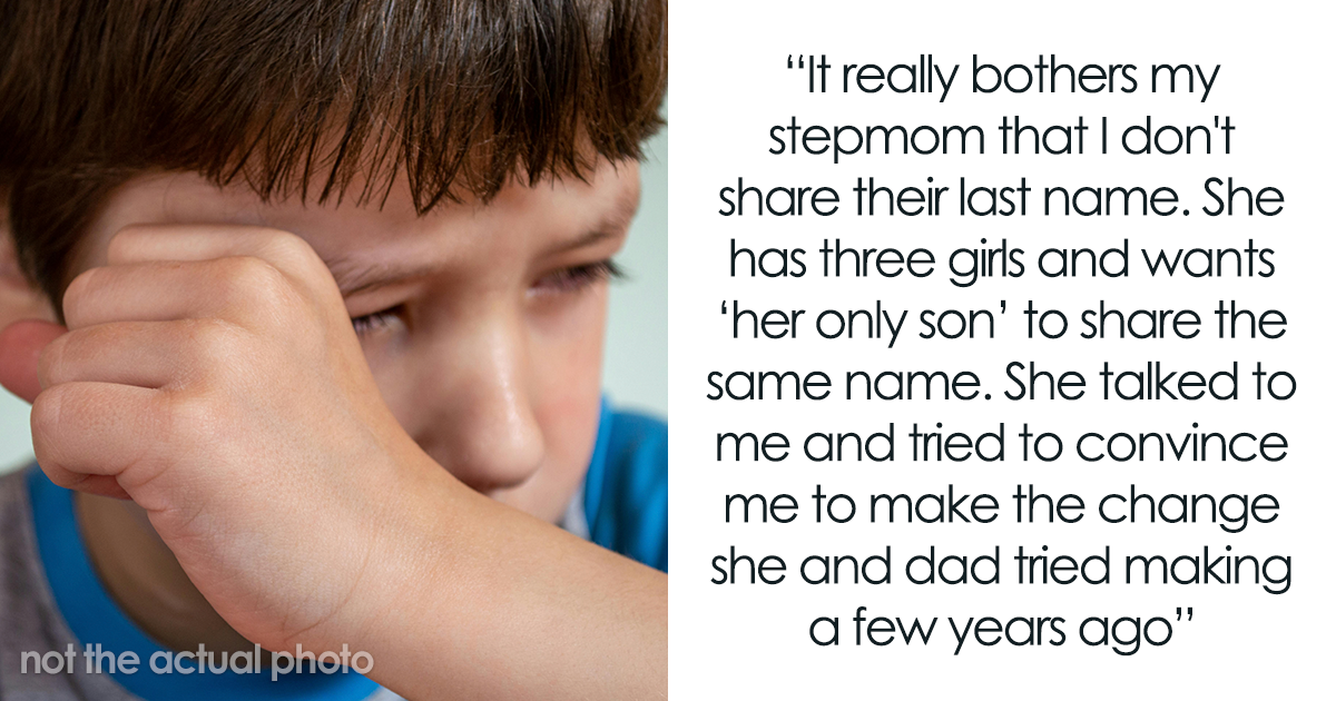 Lady Has Been Trying To Coax Stepson To Change His First And Last Names