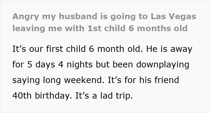 Wife Livid After Husband Goes To Vegas With His Friend While She's Left Alone With Baby Wife Livid After Husband Goes To Vegas With His Friend While She's Left Alone With Baby