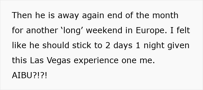 Wife Livid After Husband Goes To Vegas With His Friend While She's Left Alone With Baby Wife Livid After Husband Goes To Vegas With His Friend While She's Left Alone With Baby