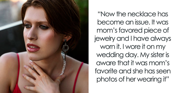 Sister Refuses To Let Bride Wear Their Late Mom’s Favorite Necklace On Her Wedding Day, Sparks Drama