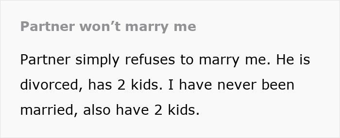 Text discussing relationship commitment issues and partner's refusal to marry. Text discussing relationship commitment issues and partner's refusal to marry.