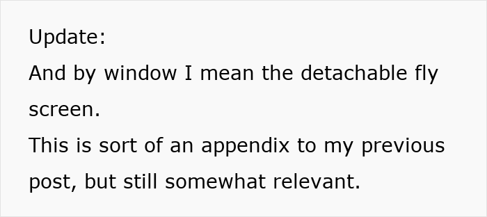 Text update about breaking inside through a window, relevant to a previous post about a 20YO's room trashed by parents. Text update about breaking inside through a window, relevant to a previous post about a 20YO's room trashed by parents.