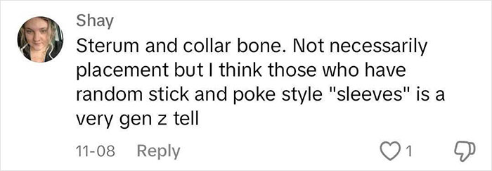 Comment discussing tattoo trends among young people, mentioning sternum and collarbone placements. Comment discussing tattoo trends among young people, mentioning sternum and collarbone placements.