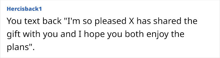 MIL Is Upset Her Son Shared His Gift With His Wife: "I Meant The Gift To Be Just For Him" MIL Is Upset Her Son Shared His Gift With His Wife: "I Meant The Gift To Be Just For Him"