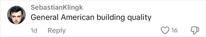 SebastianKlingk comments on house quality, receives 16 likes and 1 dislike. SebastianKlingk comments on house quality, receives 16 likes and 1 dislike.