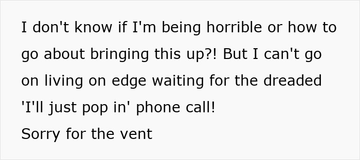 Text expressing frustration over an unexpected visit, highlighting tension in family care dynamics. Text expressing frustration over an unexpected visit, highlighting tension in family care dynamics.