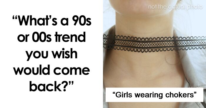 30 Trends That Made The ‘90s And ‘00s So Magical People Wish They’d ...