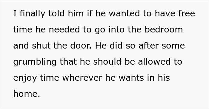 Text from a story about a man seeking alone time in his home. Text from a story about a man seeking alone time in his home.