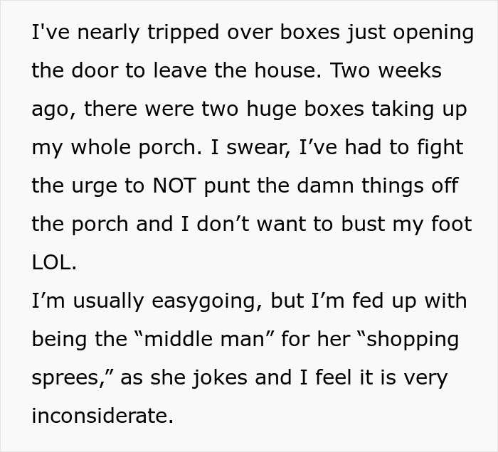 Text describing a landlady frustrated by shopaholic tenants' deliveries cluttering her porch. Text describing a landlady frustrated by shopaholic tenants' deliveries cluttering her porch.