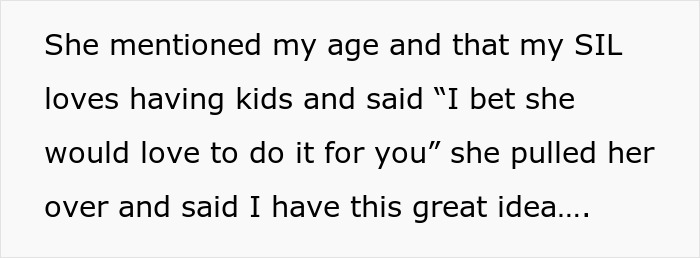 Text discussing a surprising plan for the sister-in-law to carry a future baby. Text discussing a surprising plan for the sister-in-law to carry a future baby.