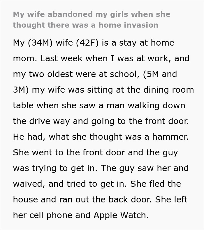 Text describing a home invasion scare where a wife left behind twins. Text describing a home invasion scare where a wife left behind twins.