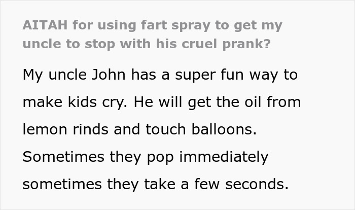 Text discussing an uncle's prank using lemon oil on balloons; related to fart spray and pranks. Text discussing an uncle's prank using lemon oil on balloons; related to fart spray and pranks.