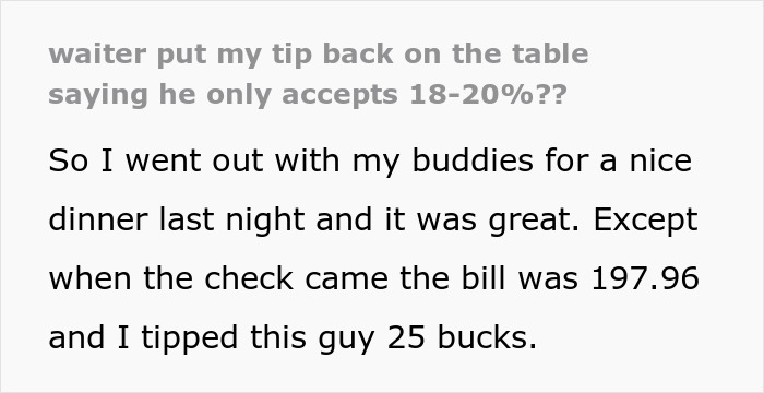 Diner Starts Debate After Waiter Rejects $25 Tip: “Tipping Culture Has Gotten Out Of Hand” Diner Starts Debate After Waiter Rejects $25 Tip: “Tipping Culture Has Gotten Out Of Hand”