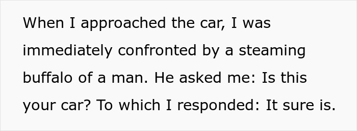 Text describing a confrontation about parking in a handicapped spot. Text describing a confrontation about parking in a handicapped spot.
