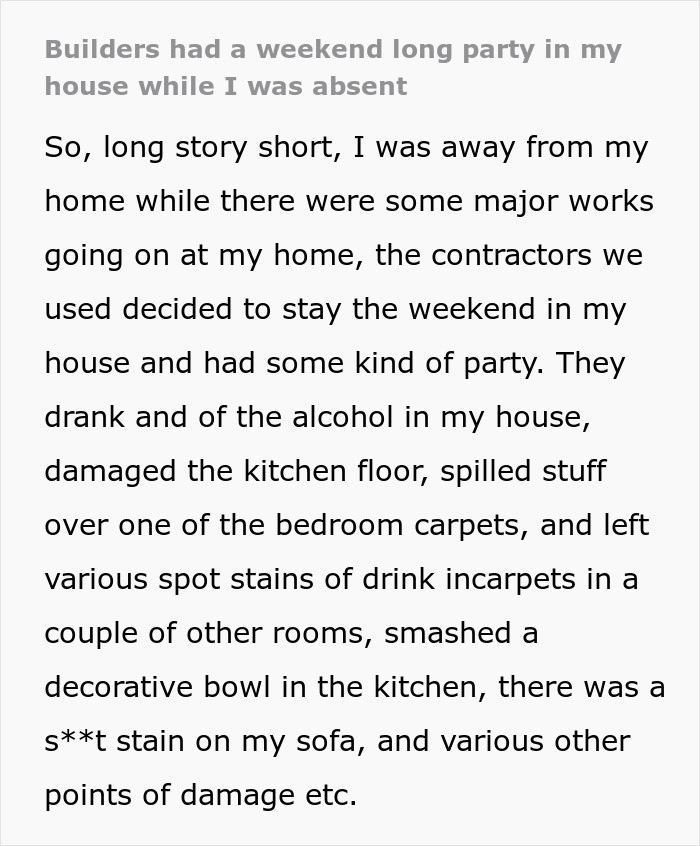 Contractors Drink Customer’s Expensive Wine And Have Party Fights In His Home While He’s Away Contractors Drink Customer’s Expensive Wine And Have Party Fights In His Home While He’s Away
