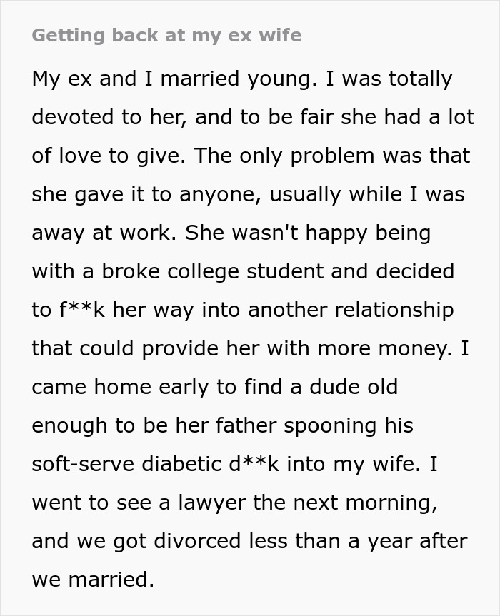 A Man’s Ex-Wife Would Not Leave Him Alone, So He Decided To Get Revenge In A Hilarious Way A Man’s Ex-Wife Would Not Leave Him Alone, So He Decided To Get Revenge In A Hilarious Way