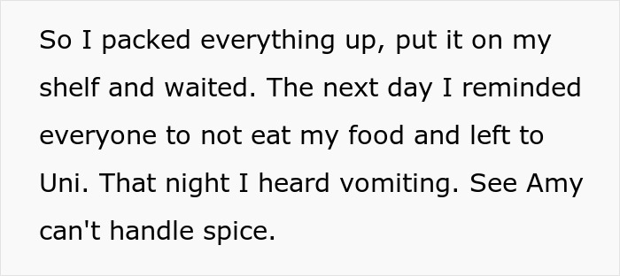Text about setting a spicy food trap for a thieving roommate who couldn't handle the spice. Text about setting a spicy food trap for a thieving roommate who couldn't handle the spice.