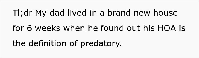 Dad Sells New House After Just 6 Weeks, Says The Invasive HOA Rules Make “Big Brother” Look Tame Dad Sells New House After Just 6 Weeks, Says The Invasive HOA Rules Make “Big Brother” Look Tame