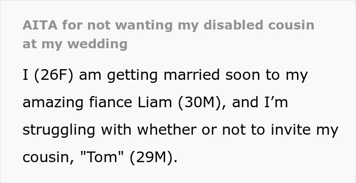“AITA For Not Wanting My Disabled Cousin At My Wedding?” “AITA For Not Wanting My Disabled Cousin At My Wedding?”