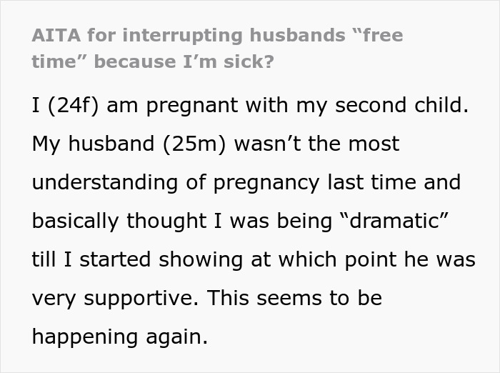 Text of a pregnant woman's concern about husband's reaction to her illness while caring for their toddler. Text of a pregnant woman's concern about husband's reaction to her illness while caring for their toddler.