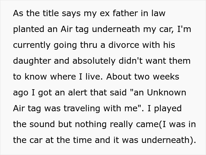 Text about ex-father-in-law hiding AirTag under car during divorce for tracking. Text about ex-father-in-law hiding AirTag under car during divorce for tracking.