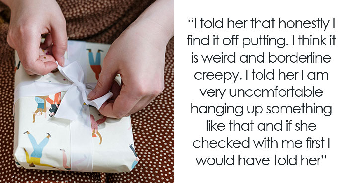 “A Homemade Piece Of Artwork”: Guy Hates GF’s Birthday Gift, Says It Makes Him Uncomfortable