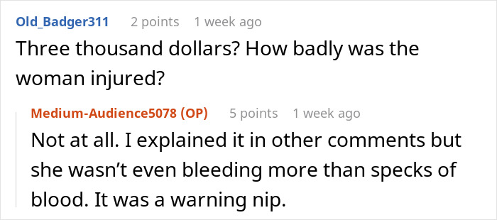 Comments discussing a $3,000 dispute after a dog bite incident involving a neighbor entering a house uninvited. Comments discussing a $3,000 dispute after a dog bite incident involving a neighbor entering a house uninvited.