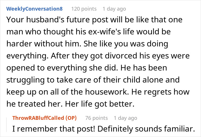 Reddit conversation about husband's attempted manipulation called bluff, discussing life changes post-divorce. Reddit conversation about husband's attempted manipulation called bluff, discussing life changes post-divorce.