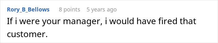 Text comment about manager firing a customer. Text comment about manager firing a customer.