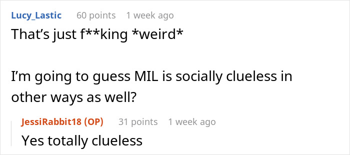 Reddit comments criticizing MIL's unusual plan for SIL to carry future baby; users find it socially clueless and weird. Reddit comments criticizing MIL's unusual plan for SIL to carry future baby; users find it socially clueless and weird.