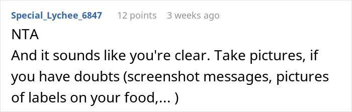 Reddit comment advising to take pictures for proof in a situation involving a food-thieving roommate. Reddit comment advising to take pictures for proof in a situation involving a food-thieving roommate.