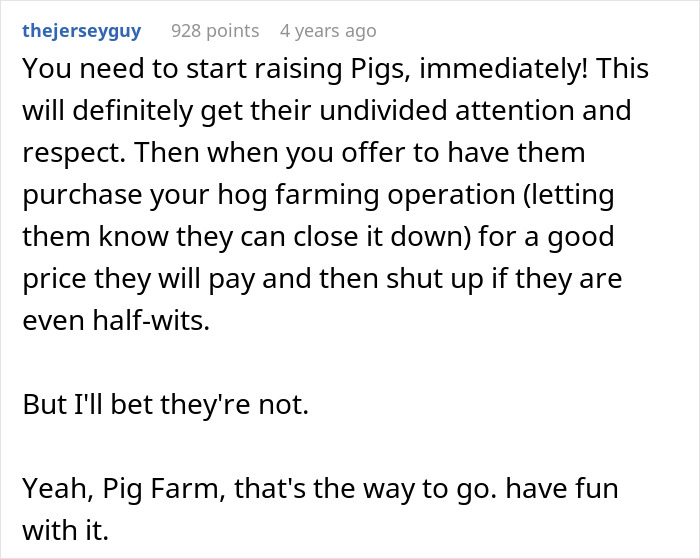 Online comment suggesting a farmer start pig farming to deal with HOA concerns. Online comment suggesting a farmer start pig farming to deal with HOA concerns.