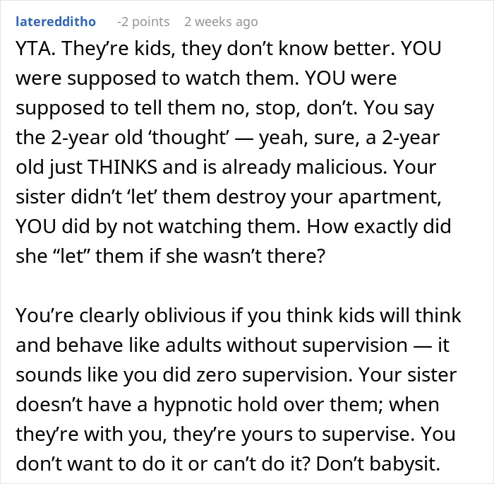 Kids Completely Wreck Aunt’s Apartment, Mom Gets Defensive When She Loses Her Free Babysitter Kids Completely Wreck Aunt’s Apartment, Mom Gets Defensive When She Loses Her Free Babysitter