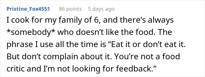 Reddit user comment discussing food complaints in a family setting. Reddit user comment discussing food complaints in a family setting.