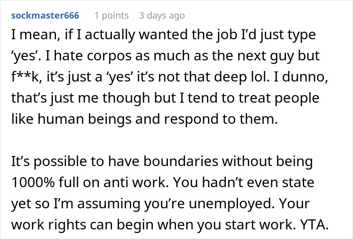 Reddit comment discussing work boundaries and job response etiquette. Reddit comment discussing work boundaries and job response etiquette.