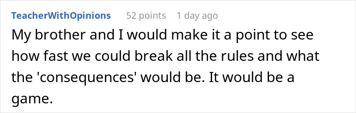 Text comment about breaking rules as a game with brother, posted by TeacherWithOpinions. Text comment about breaking rules as a game with brother, posted by TeacherWithOpinions.
