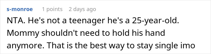 Reddit comment discussing a 25-year-old man's dependence on his mom during a date, suggesting it's a way to stay single. Reddit comment discussing a 25-year-old man's dependence on his mom during a date, suggesting it's a way to stay single.